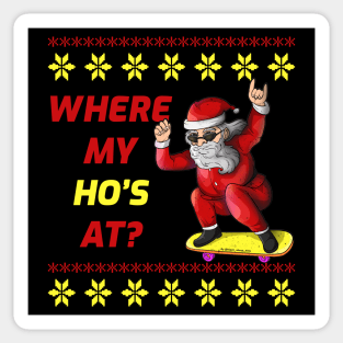 Skateboarding Santa Claus Where My Hos At Funny Christmas Sticker